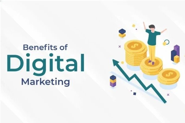 Benefits of Digital Marketing