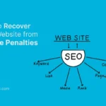 How to Recover Your Website from Google Penalties